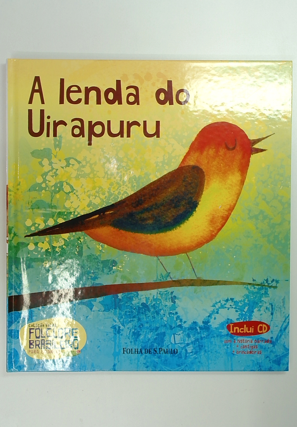 Capa do livro A Lenda do Uirapuru