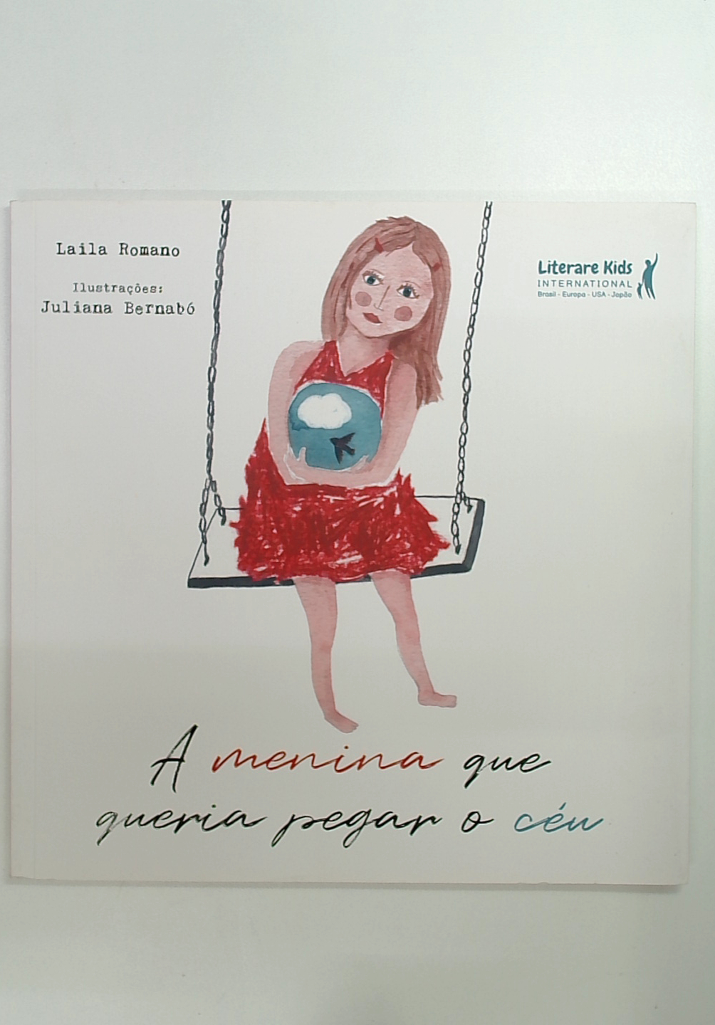 Capa do livro A Menina que Queria Pegar o Céu