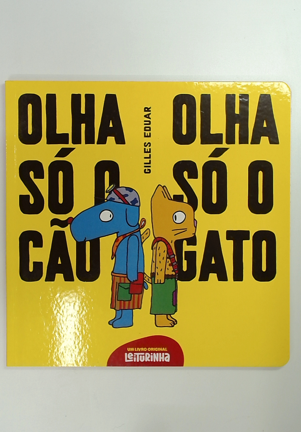 Capa do livro Olha Só o Cão, Olha Só o Gato