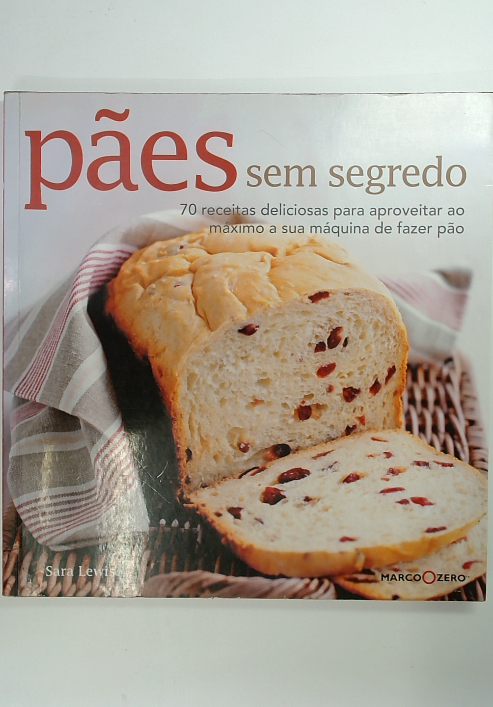 Capa do livro Pães Sem Segredo