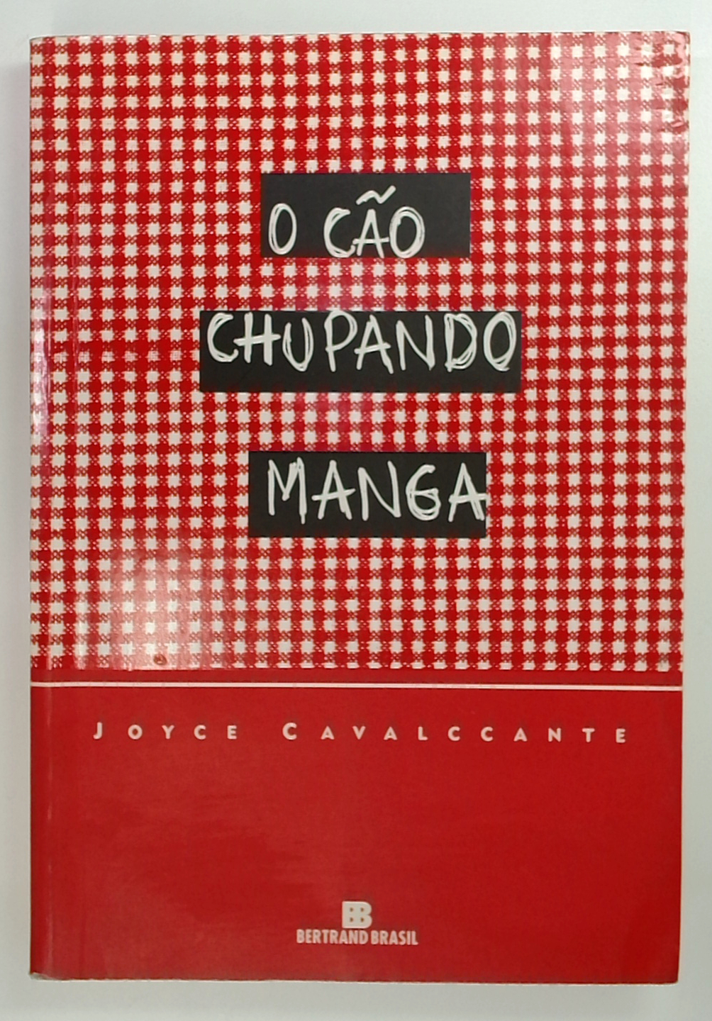 Capa do livro O Cão Chupando Manga