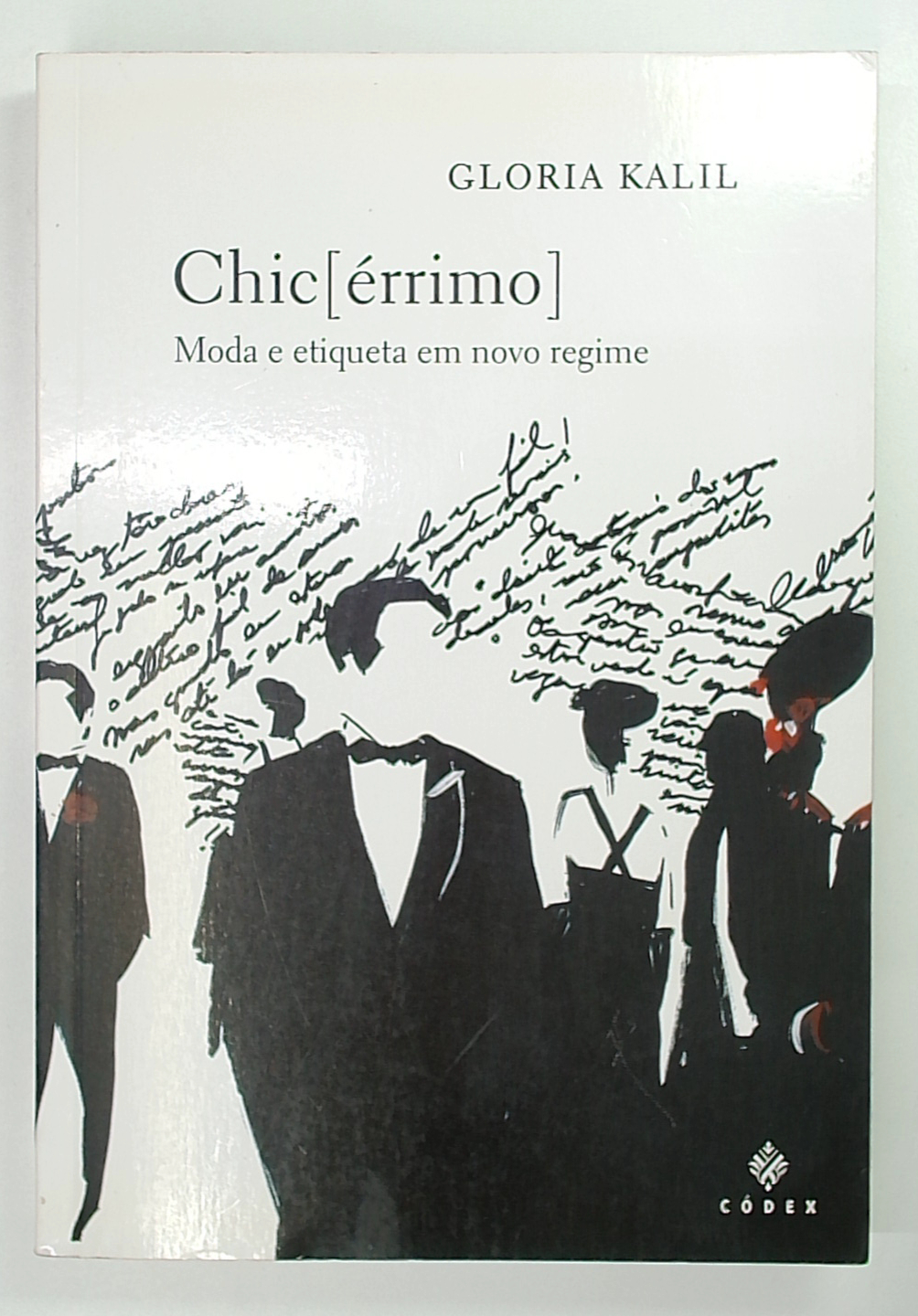 Capa do livro Chic[érrimo] - Moda e Etiqueta em Novo Regime