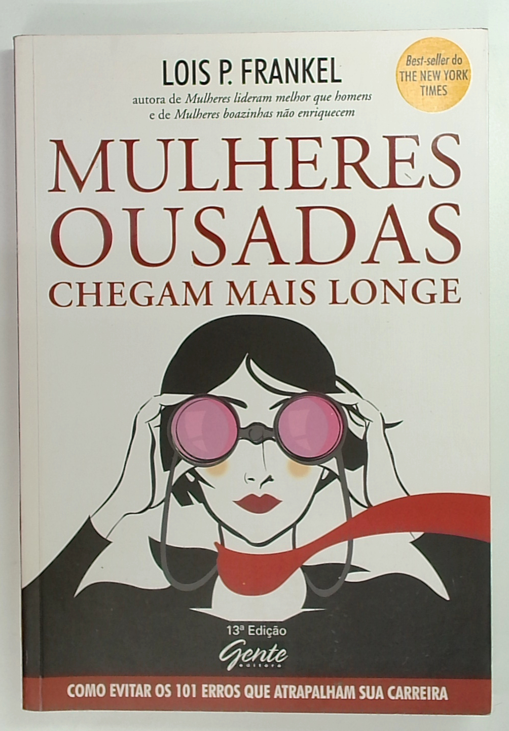 Capa do livro Mulheres Ousadas Chegam Mais Longe