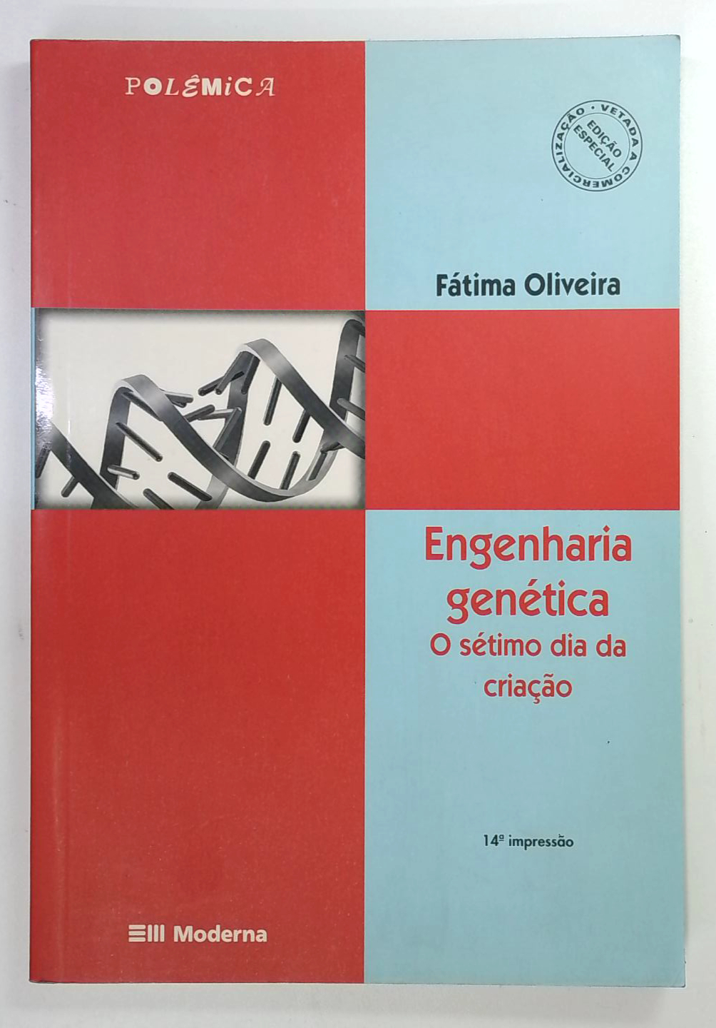 Capa do livro Engenharia Genética: o Sétimo Dia da Criação