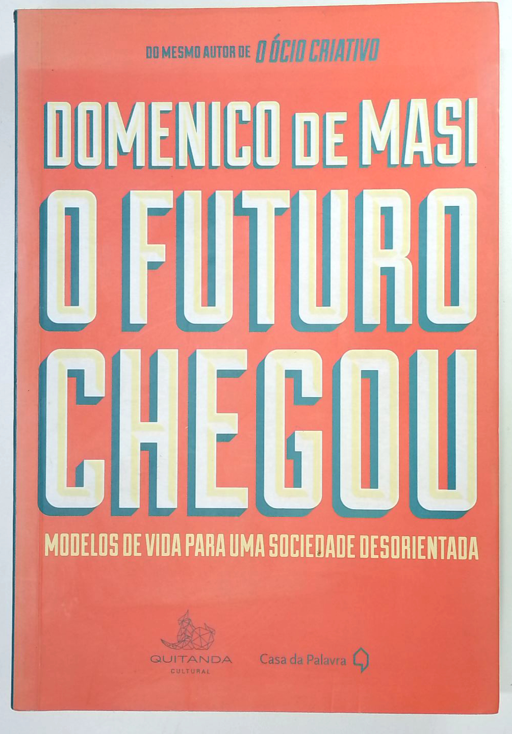Capa do livro O Futuro Chegou