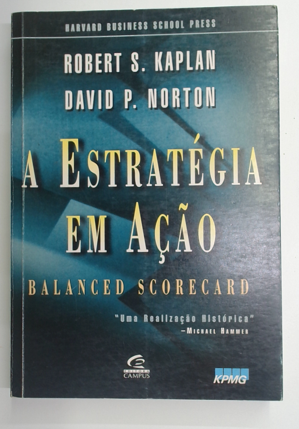 Capa do livro A Estratégia em Ação - Balanced Scorecard
