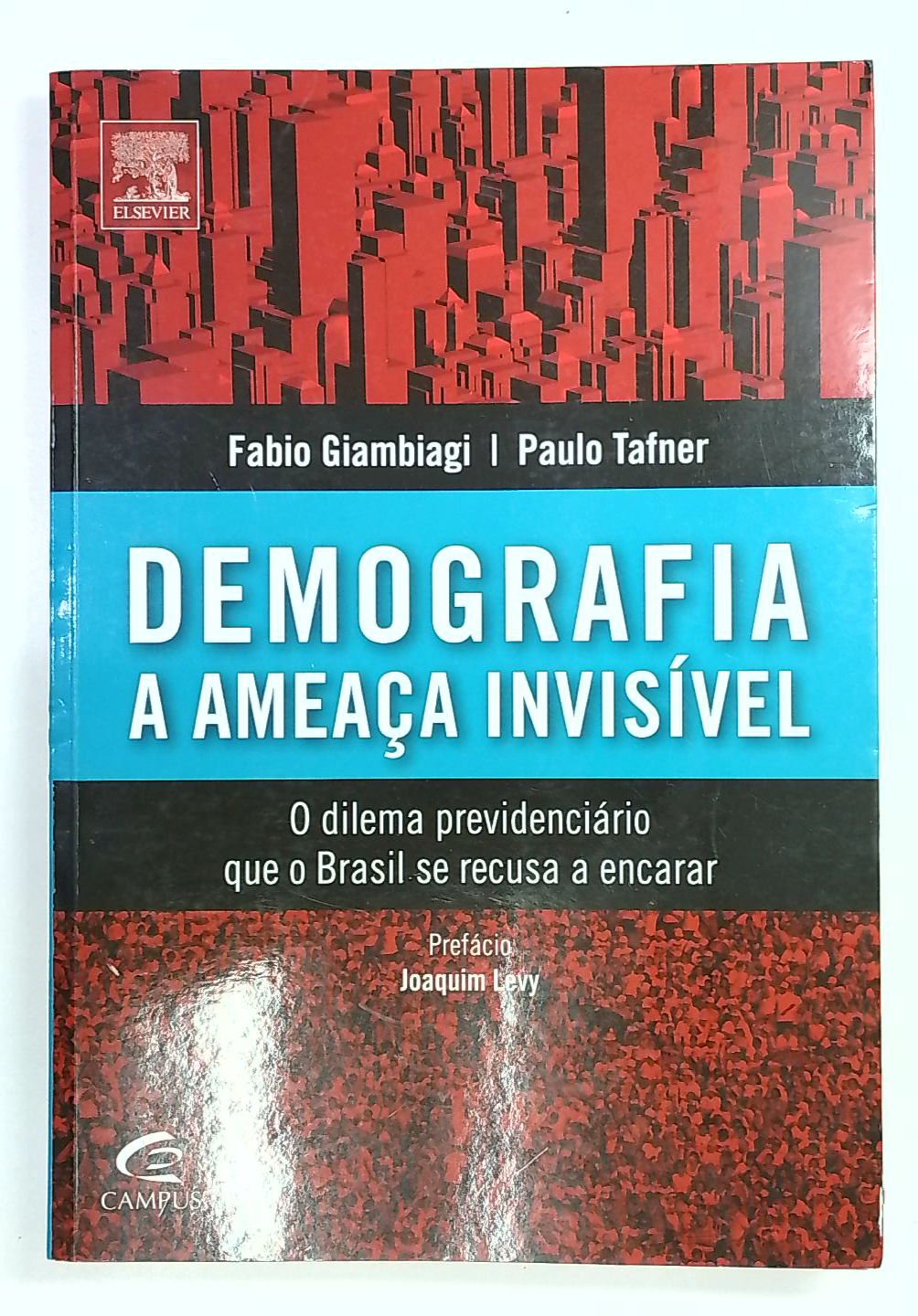 Capa do livro Demografia: a Ameaça Invisível