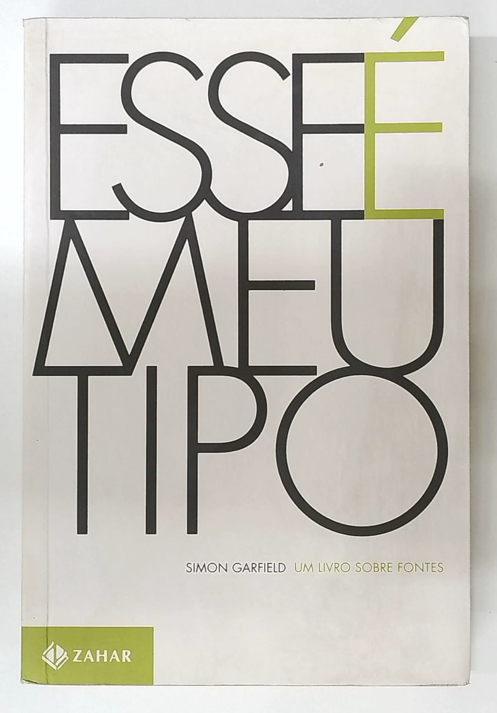 Capa do livro Esse é Meu Tipo