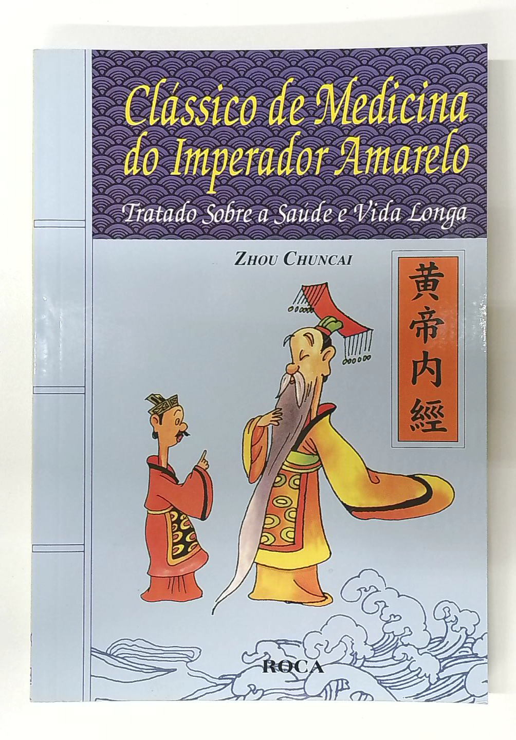 Capa do livro Clássico de Medicina do Imperador Amarelo