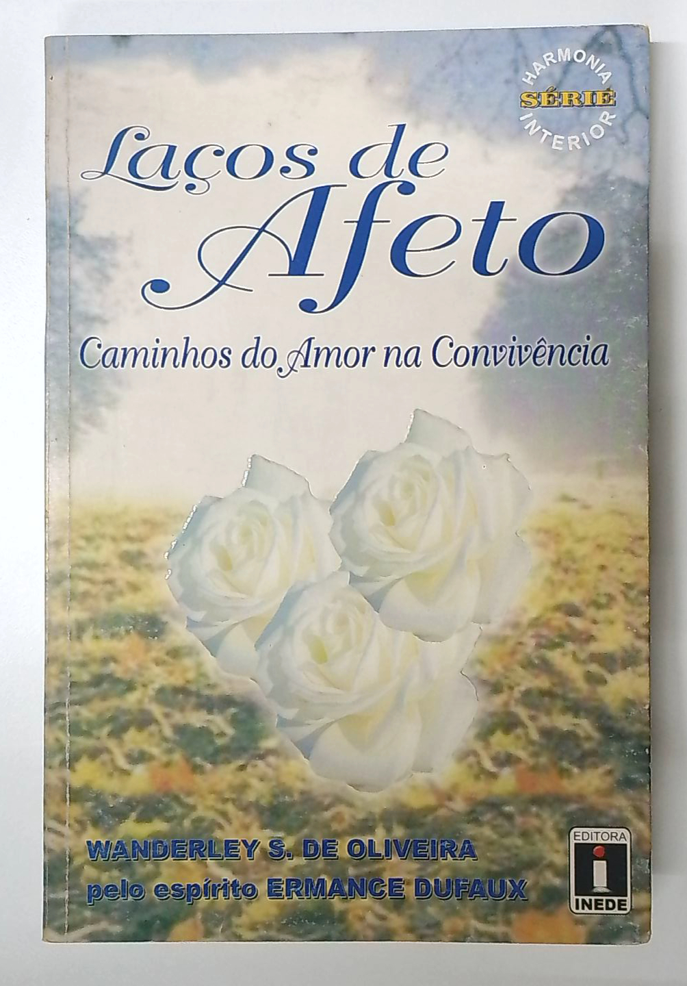 Capa do livro Laços de Afeto - Caminhos do Amor na Convivência