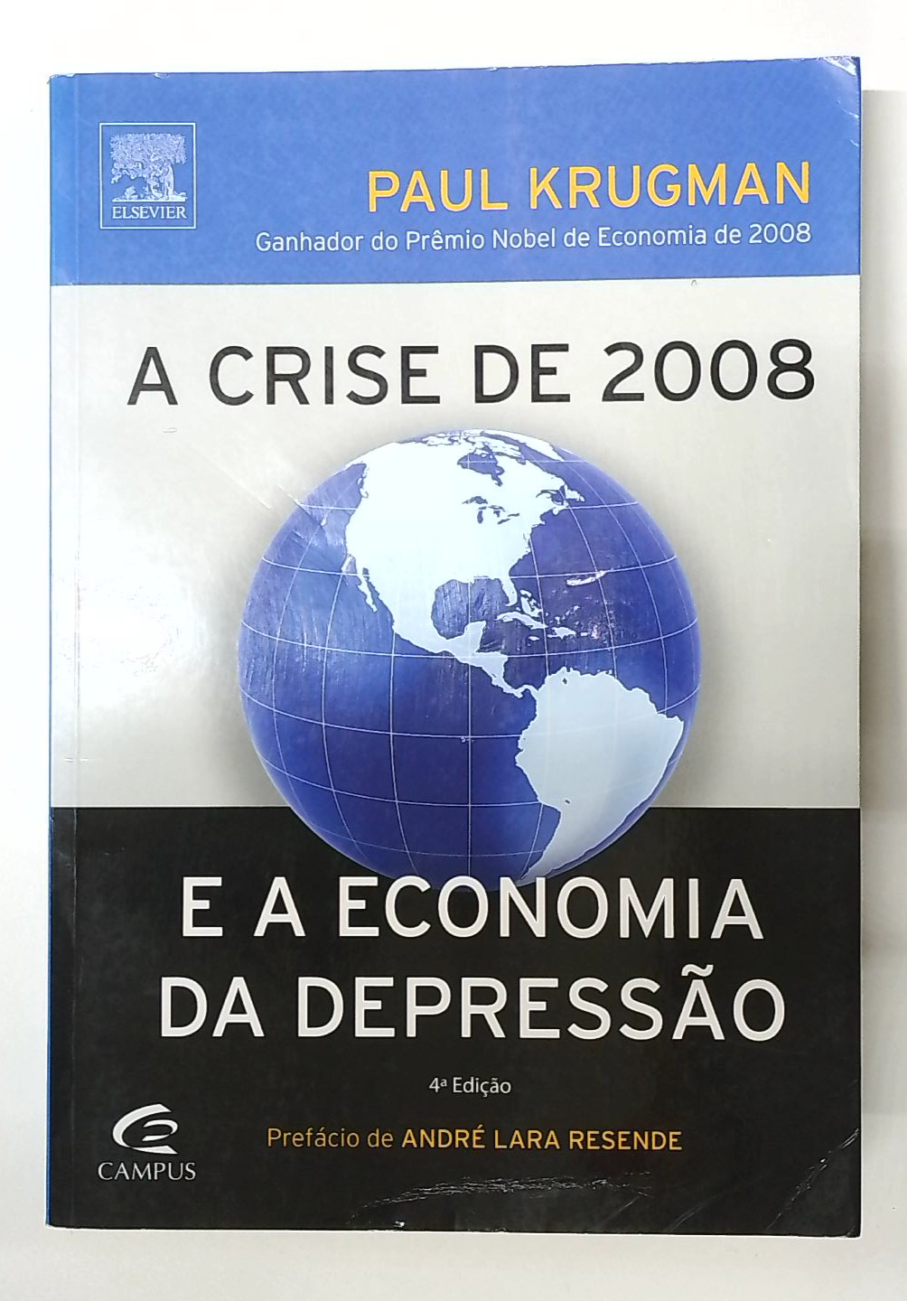 Capa do livro A Crise de 2008 e a Economia da Depressão
