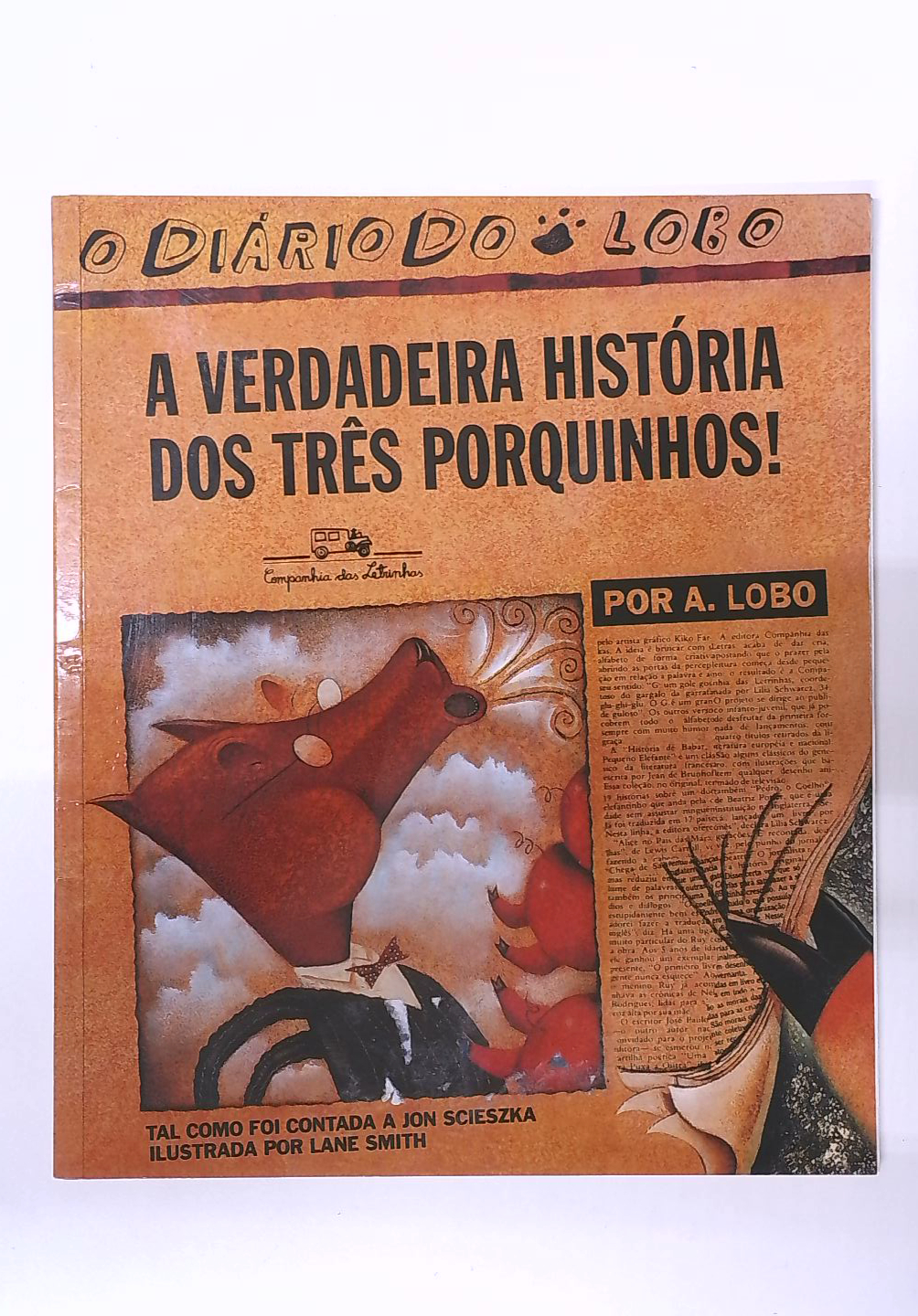 Capa do livro A Verdadeira História dos Três Porquinhos