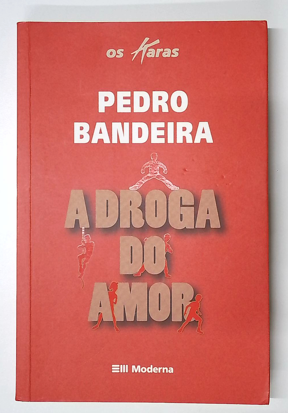 Capa do livro A Droga do Amor