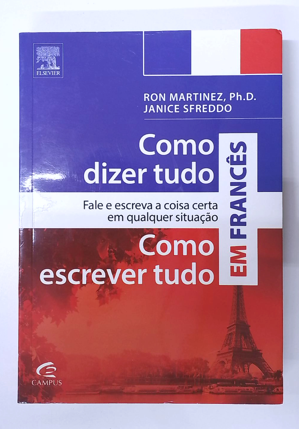 Capa do livro Como Dizer Tudo e Como Escrever Tudo em Francês