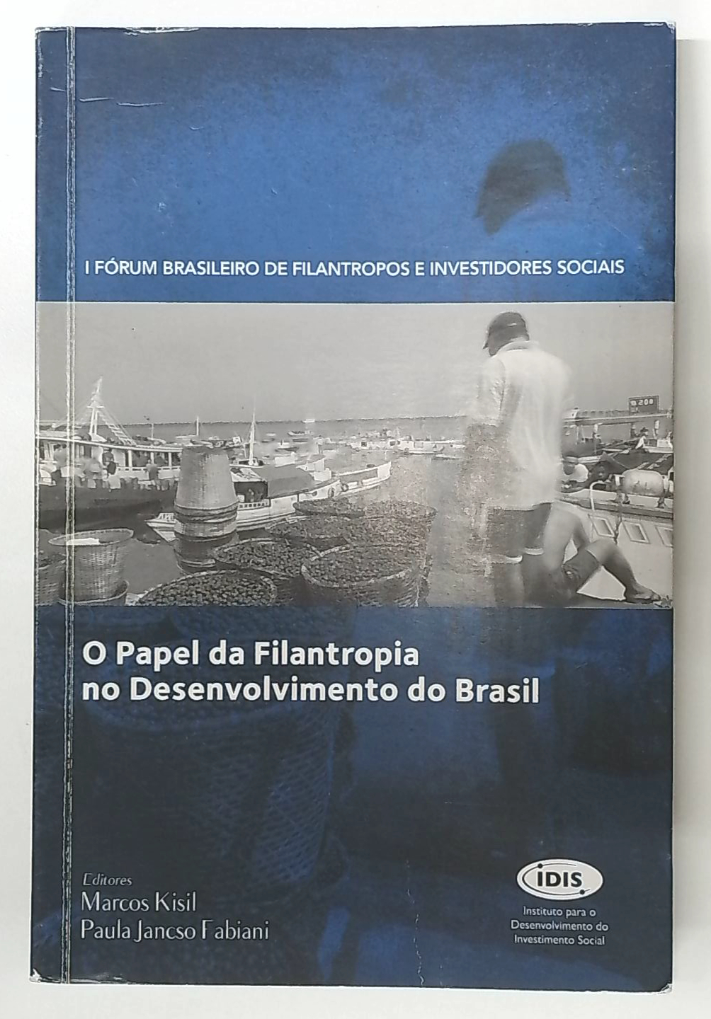 Capa do livro O Papel da Filantropia no Desenvolvimento do Brasil