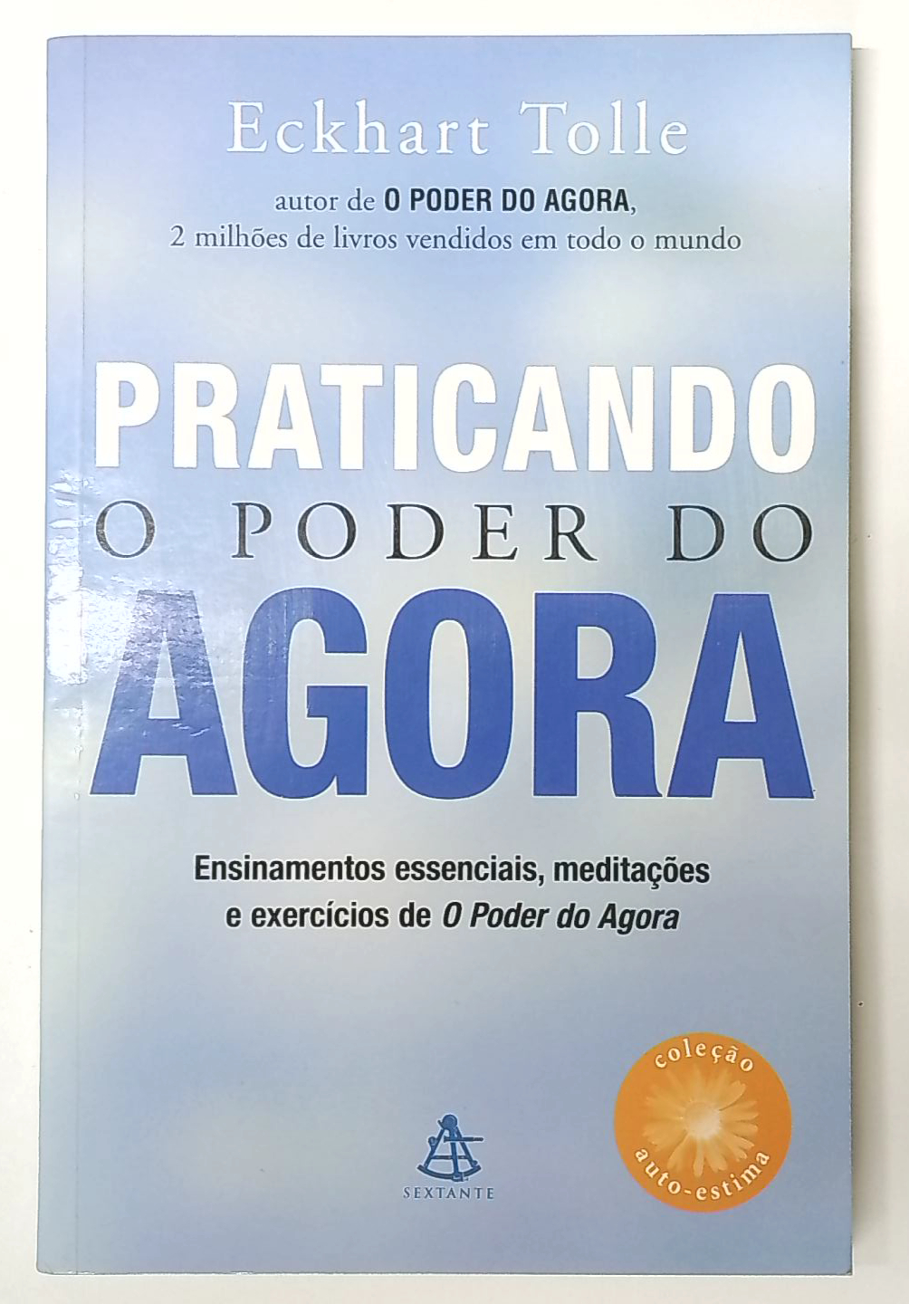 Capa do livro Praticando o Poder do Agora