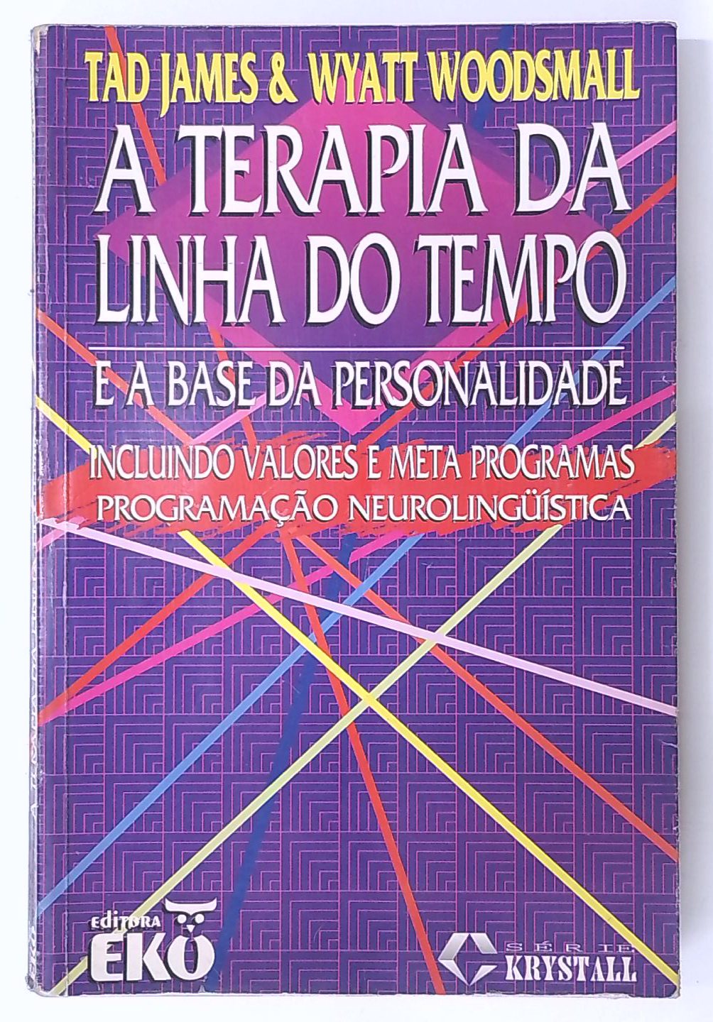 Capa do livro A Terapia da Linha do Tempo 