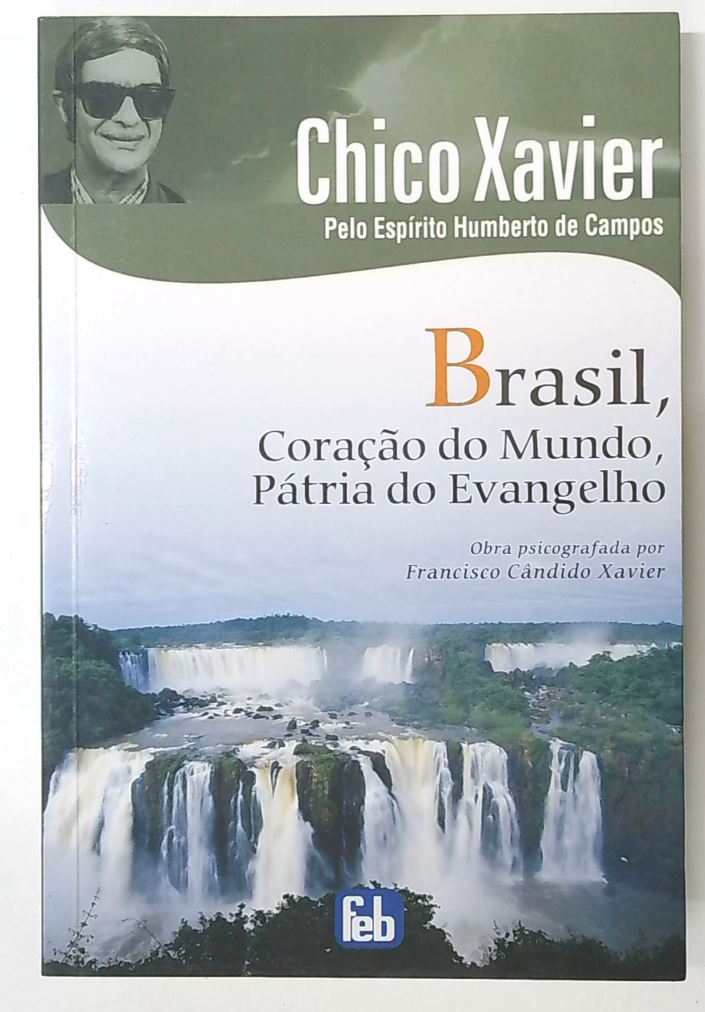 Capa do livro Brasil, Coração do Mundo, Pátria do Evangelho