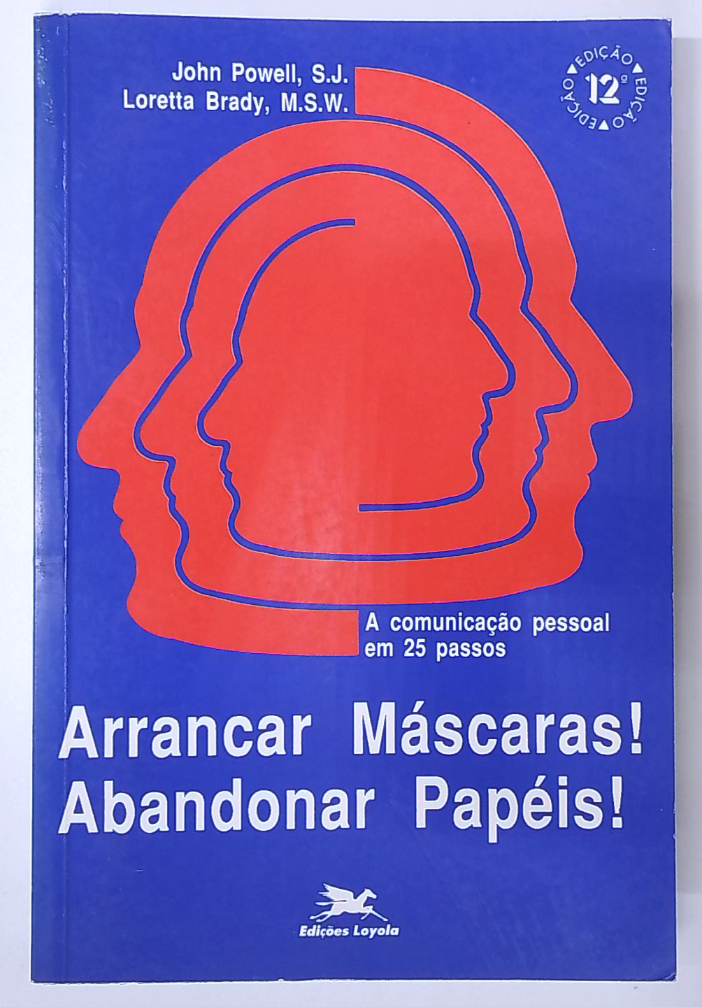 Capa do livro Arrancar Máscaras! Abandonar Papéis!