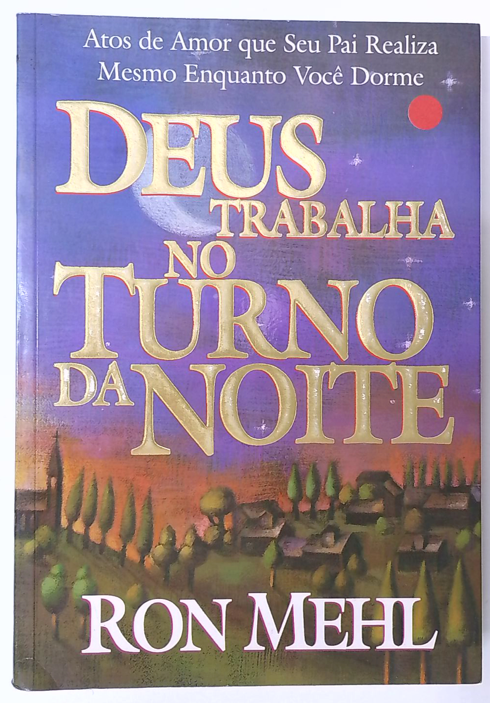 Capa do livro Deus Trabalha no Turno da Noite