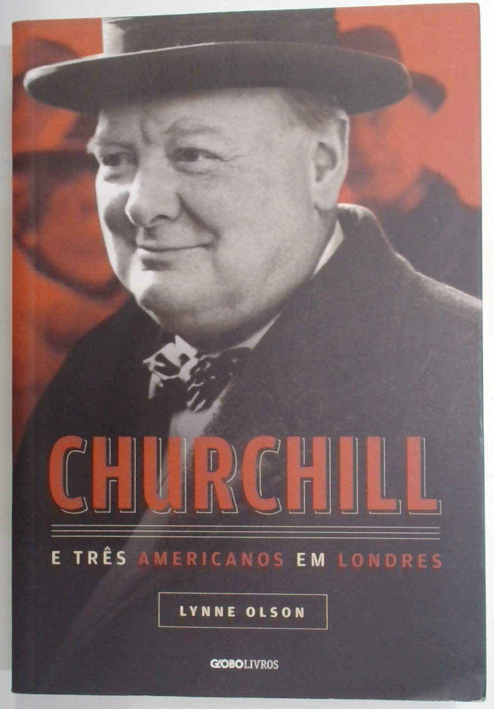 Capa do livro Churchill e Três Americanos em Londres