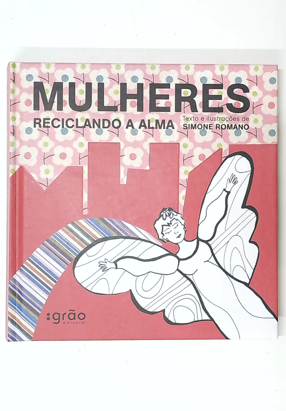 Capa do livro Mulheres Reciclando a Alma