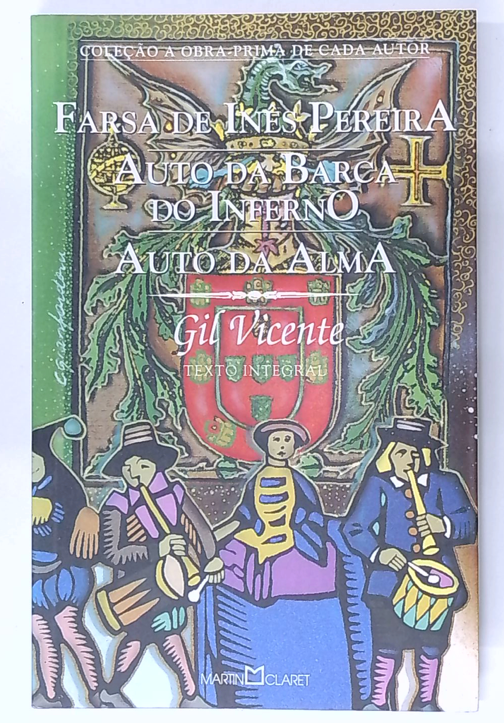 Capa do livro Farsa de Inês Pereira - Auto da Barca do Inferno - Auto da Alma