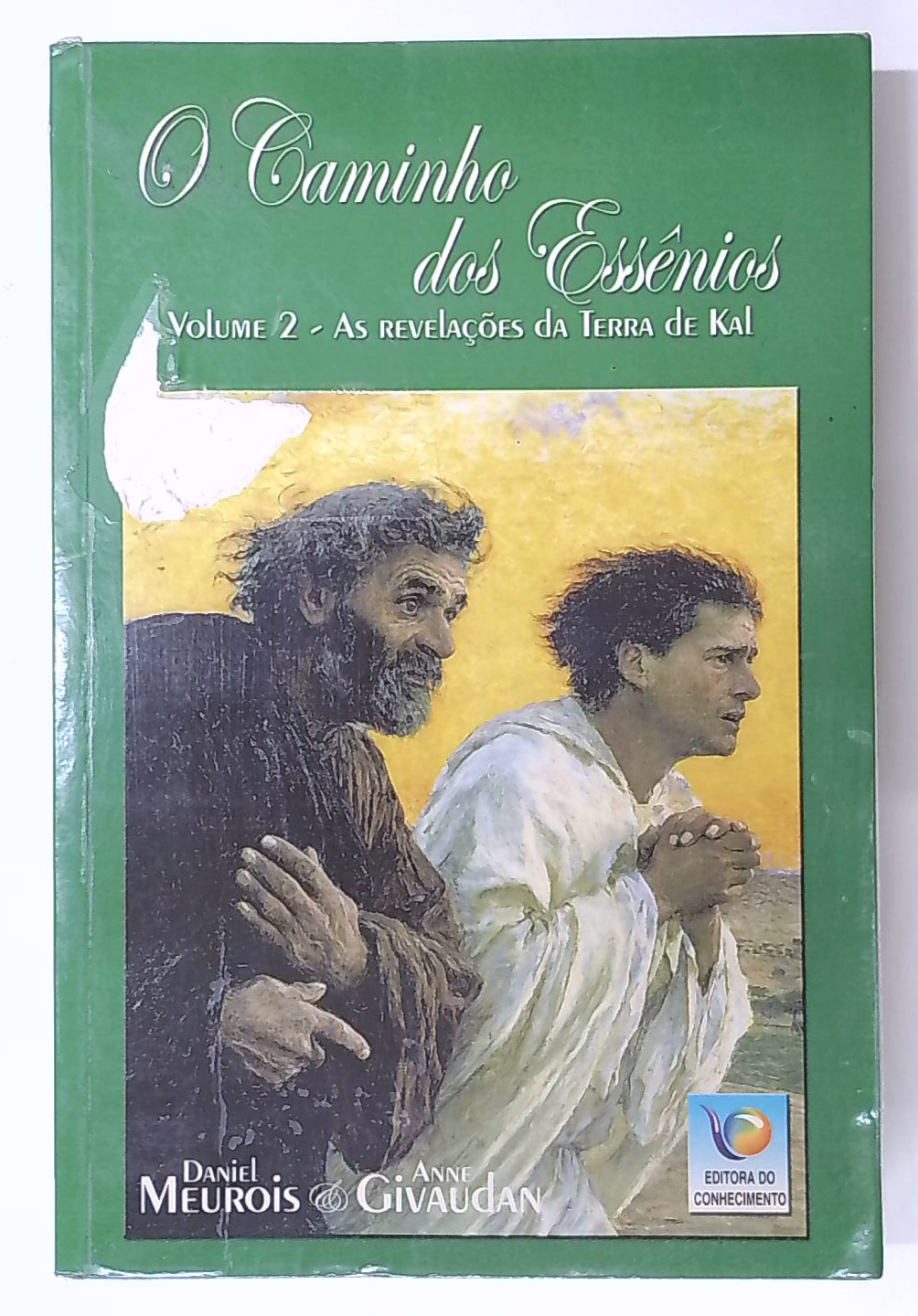 Capa do livro O Caminho dos Essênios - Volume 2 - as Revelações da Terra de Kal