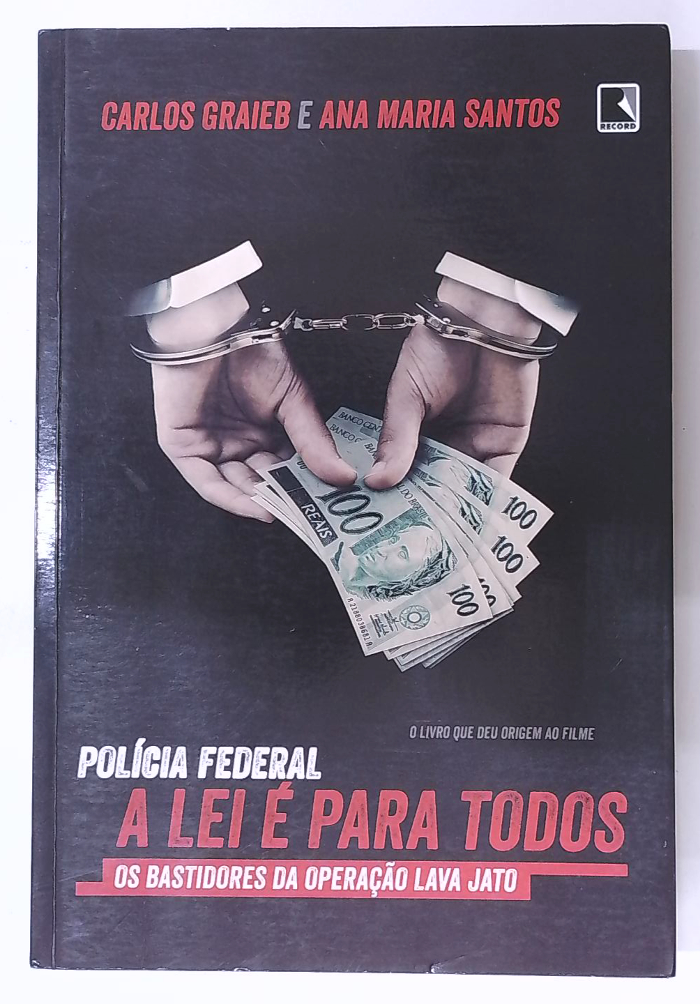 Capa do livro Polícia Federal: a Lei é para Todos