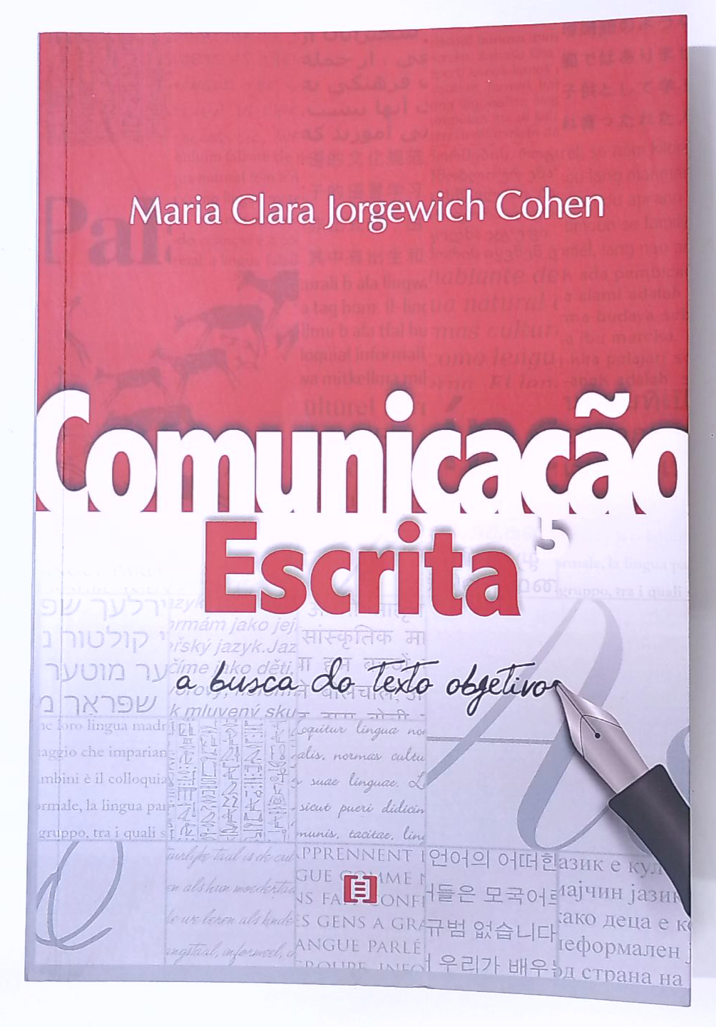 Capa do livro Comunicação Escrita: a Busca do Texto Objetivo