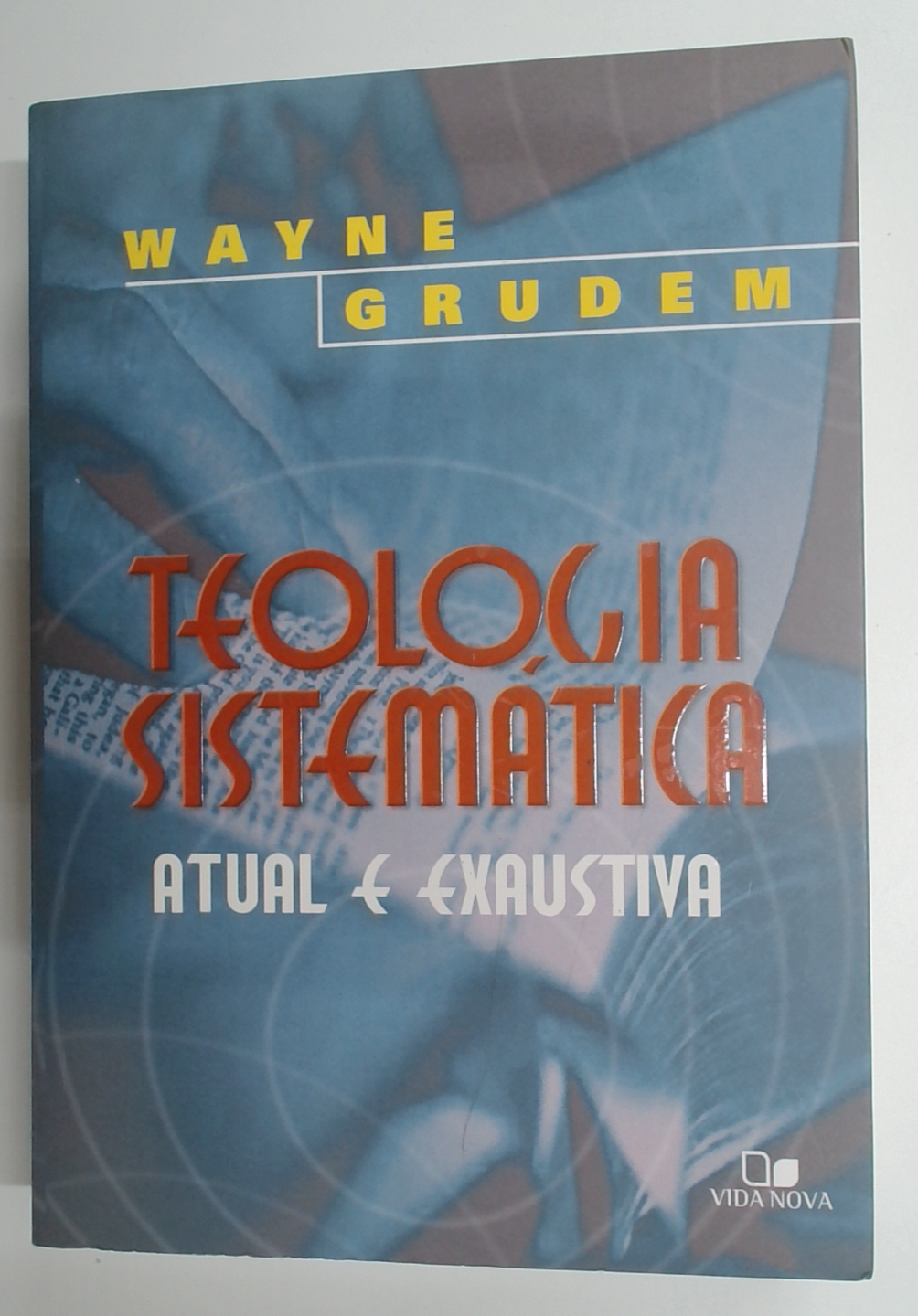 Capa do livro Teologia Sistemática Atual e Exaustiva