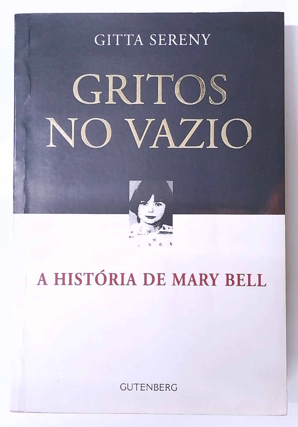 Capa do livro Gritos no Vazio: a História de Mary Bell