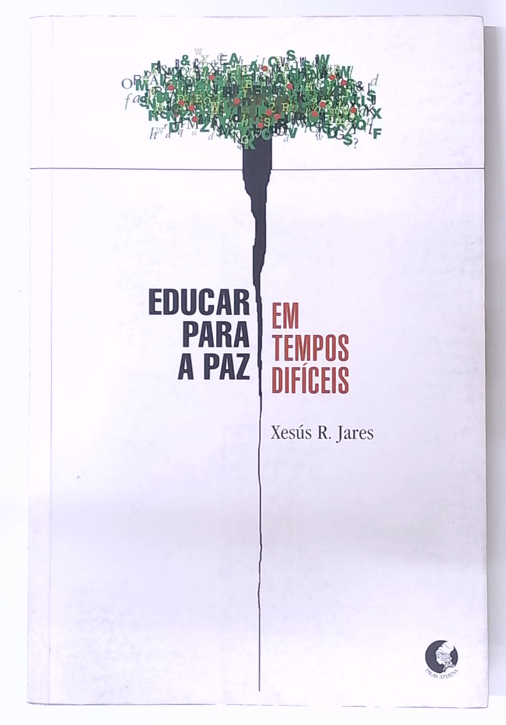 Capa do livro Educar para a Paz em Tempos Difíceis