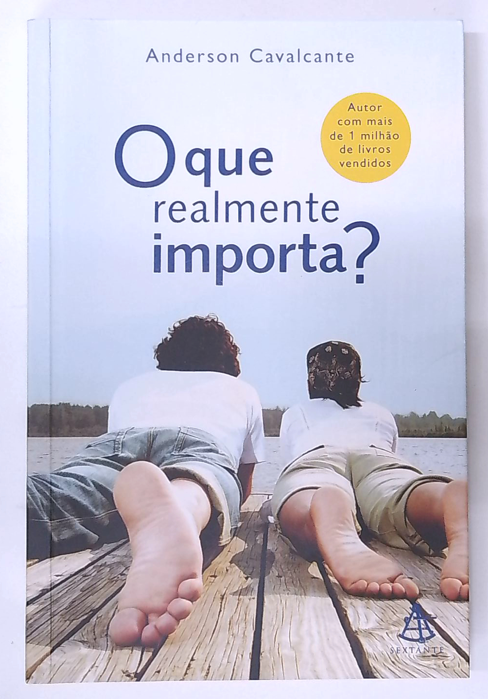 Capa do livro O que Realmente Importa?