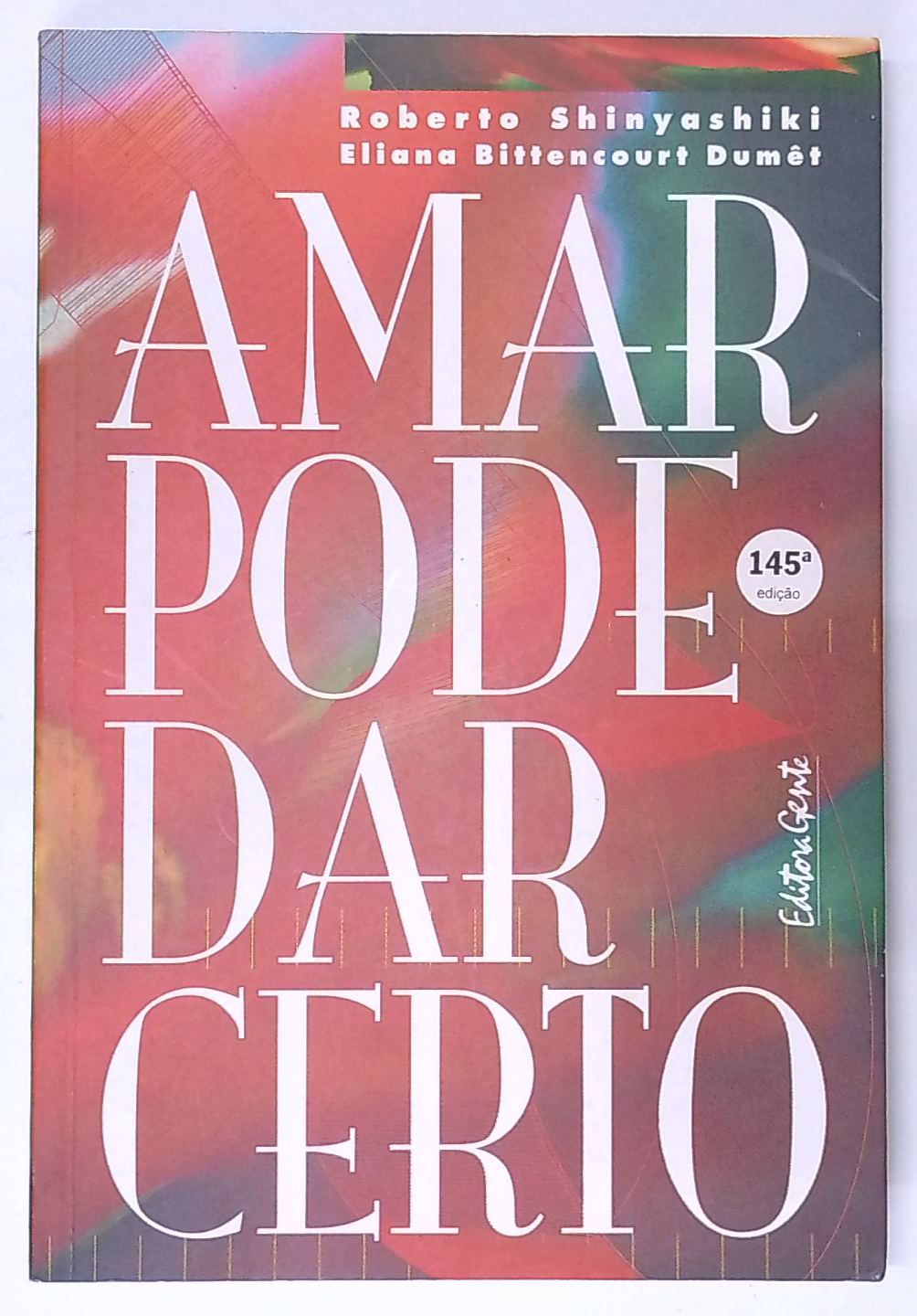 Capa do livro Amar Pode Dar Certo