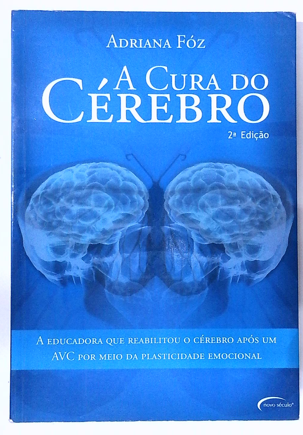 Capa do livro A Cura do Cérebro