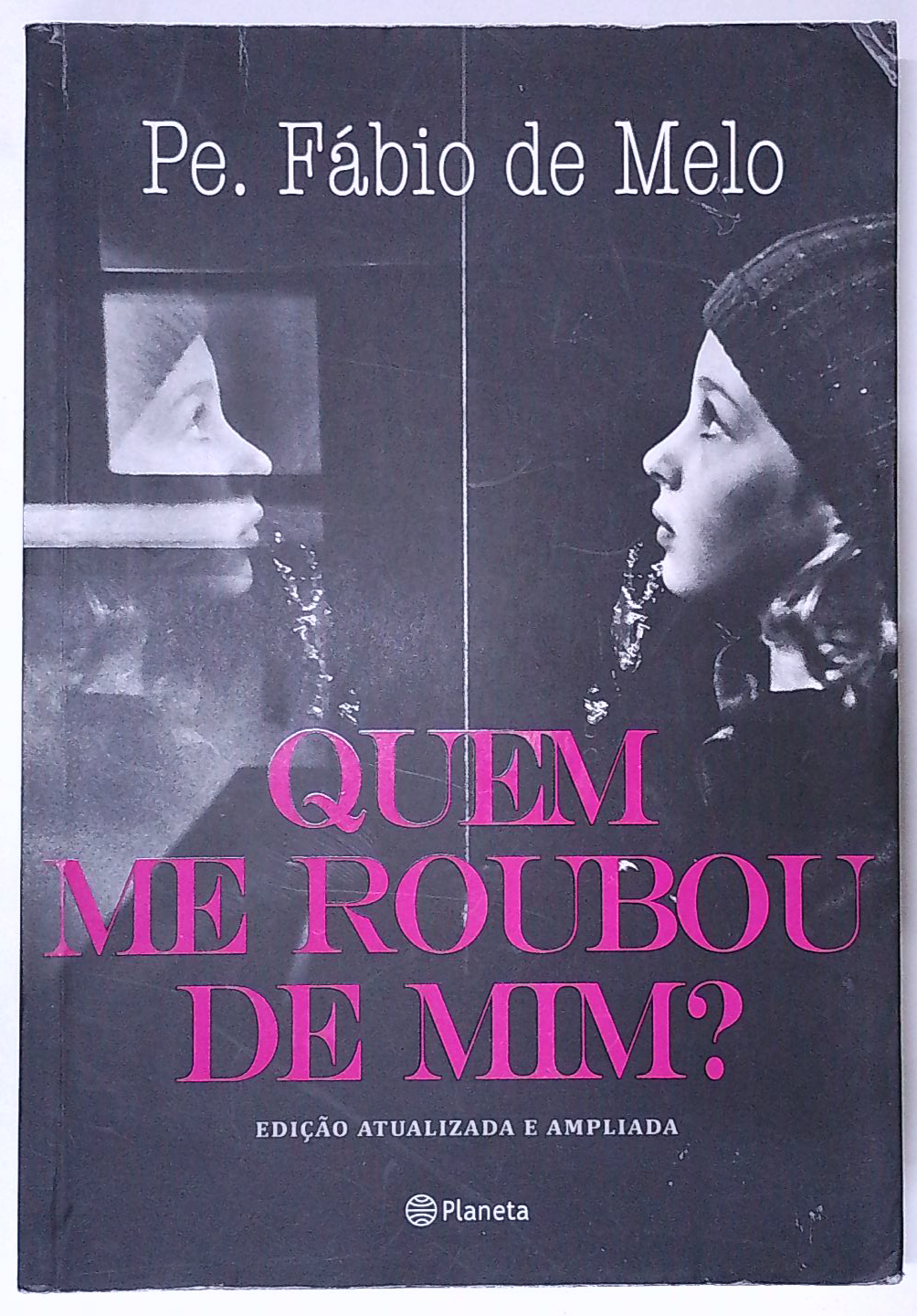 Capa do livro Quem Me Roubou de Mim?