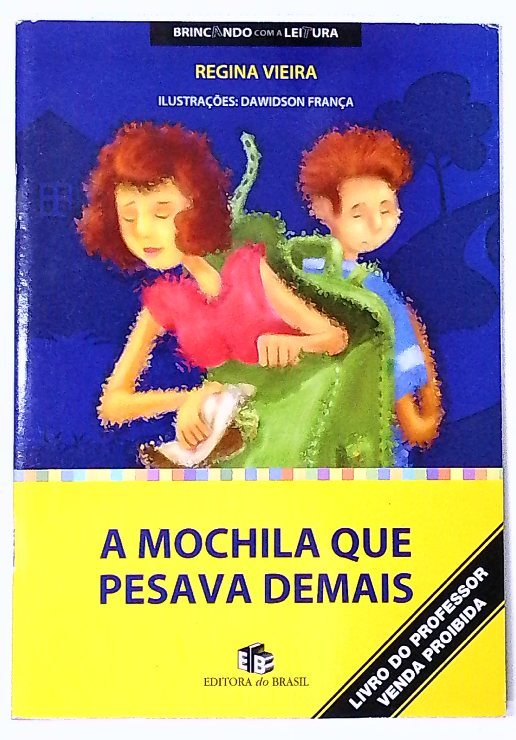 Capa do livro A Mochila que Pesava Demais