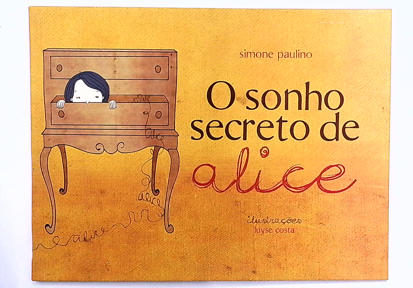 Capa do livro O Sonho Secreto de Alice