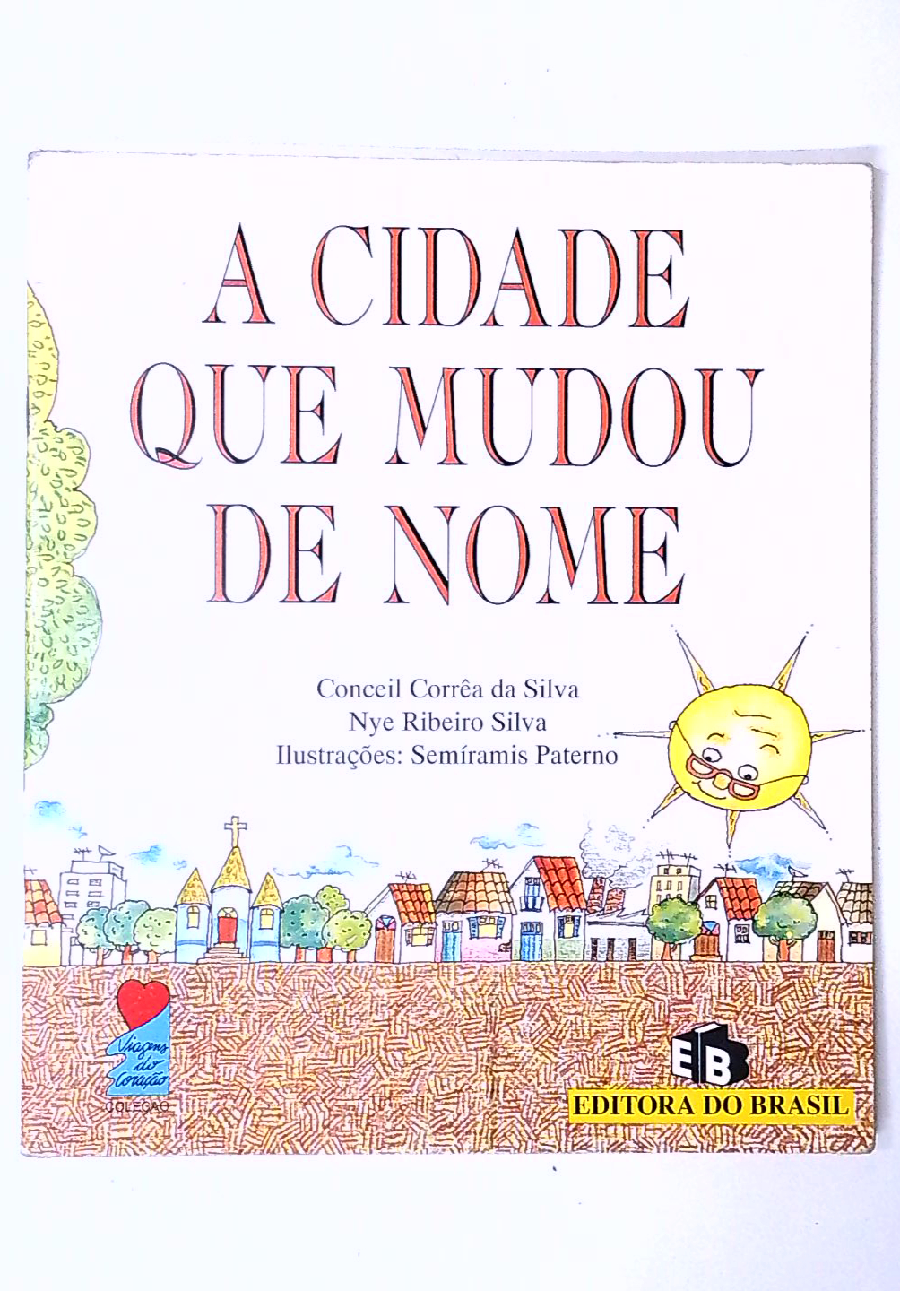 Capa do livro A Cidade que Mudou de Nome