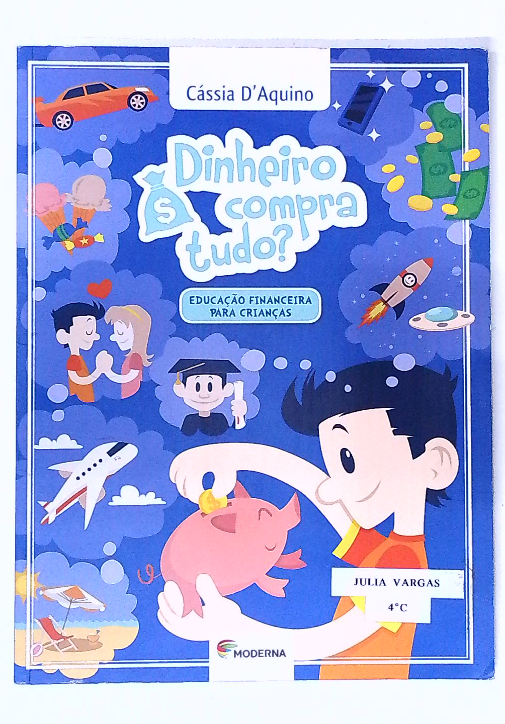 Capa do livro Dinheiro Compra Tudo?