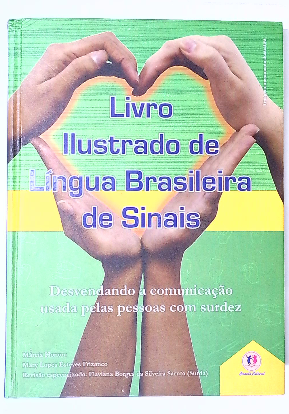 Capa do livro Livro Ilustrado de Língua Brasileira de Sinais - Vol. 1