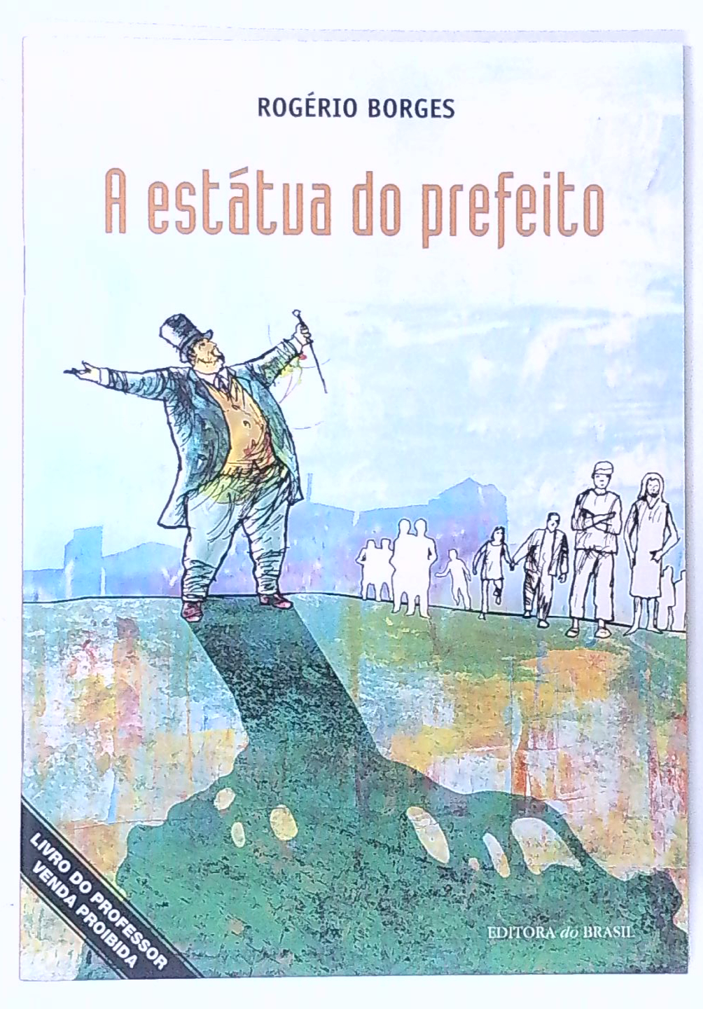 Capa do livro A Estátua do Prefeito