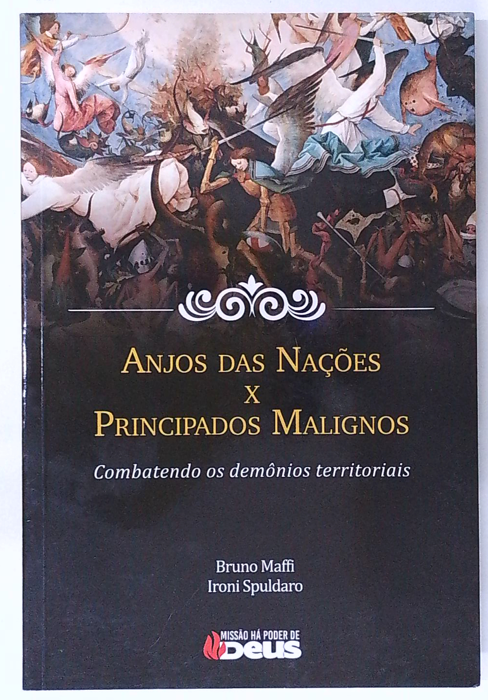 Capa do livro Anjos das Nações X Principados Malignos: Combatendo os Demônios Territoriais