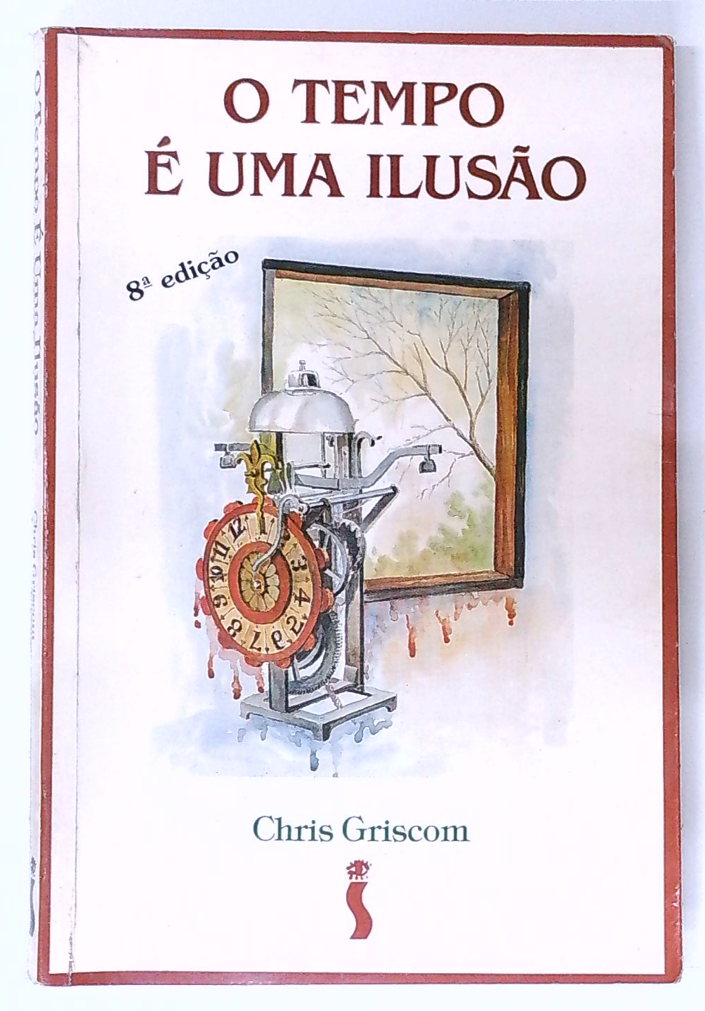 Capa do livro O Tempo é uma Ilusão
