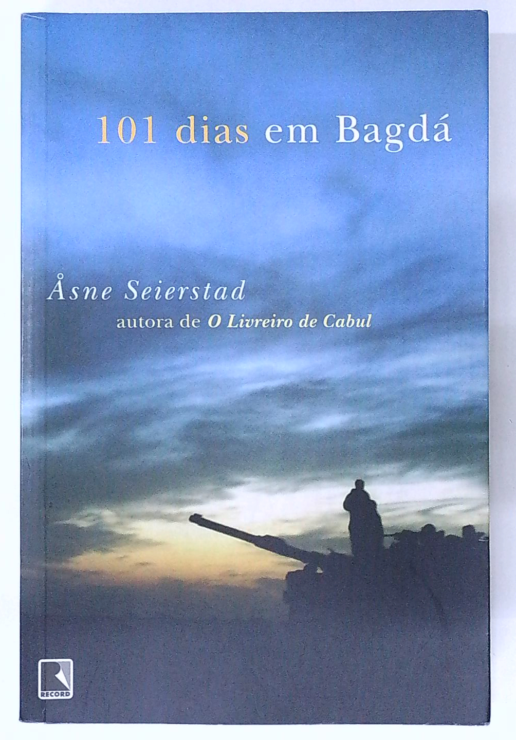 Capa do livro 101 Dias Em Bagdá