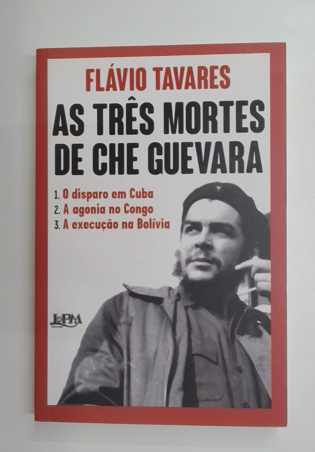 Capa do livro As Três Mortes de Che Guevara
