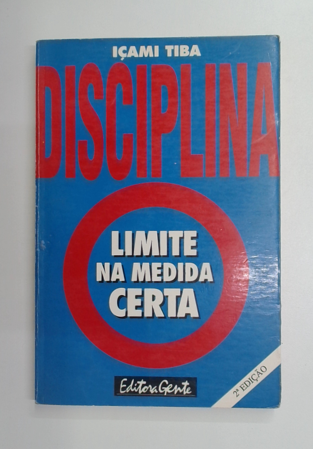Capa do livro Disciplina, Limite na Medida Certa