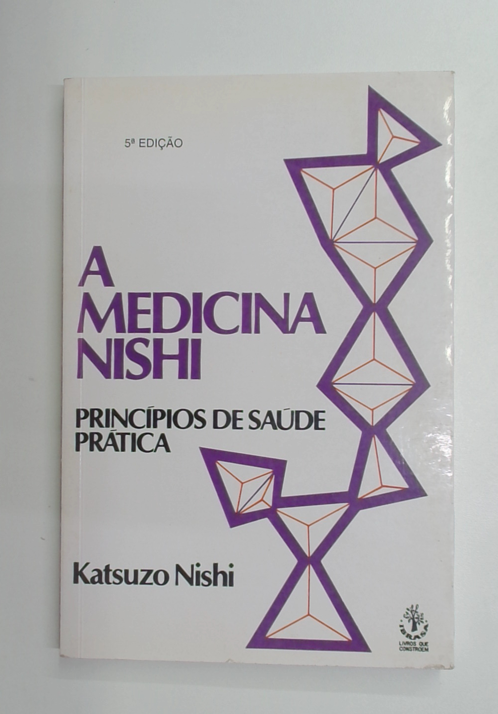 Capa do livro A Medicina Nishi - Princípios de Saúde Prática