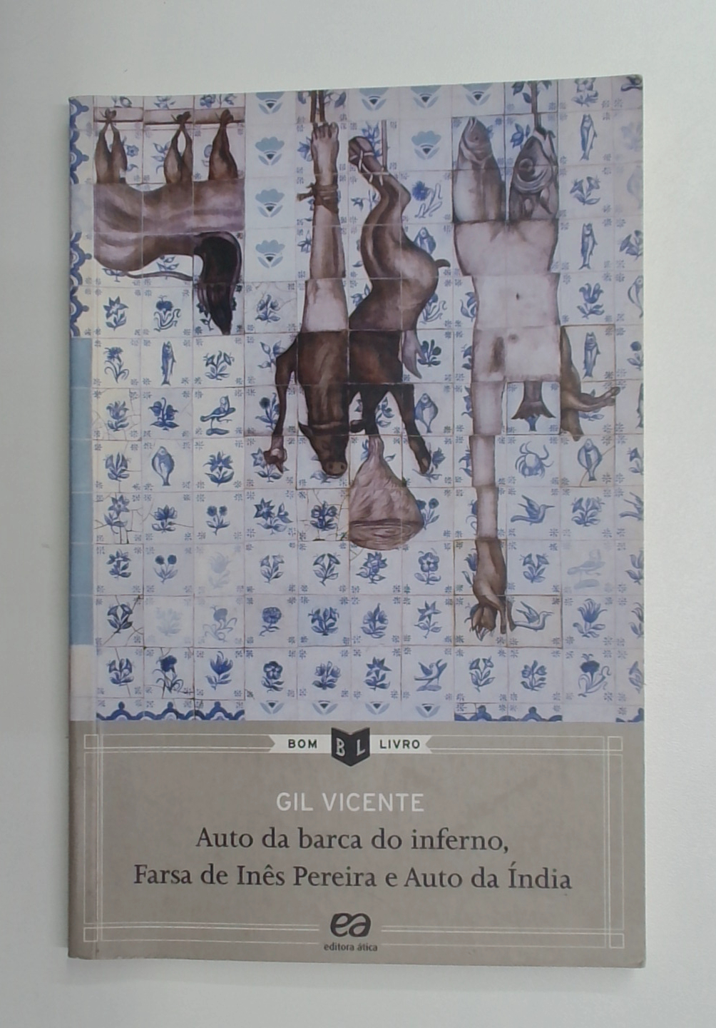 Capa do livro Auto da Barca do Inferno, Farsa de Inês Pereira e Auto da Índia